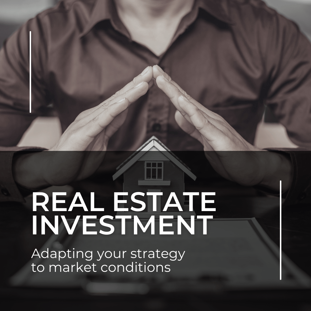 Adapting-your-strategy-to-market-conditions
